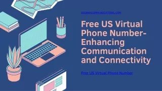 Free US Virtual Phone Number- Enhancing Communication and Connectivity
