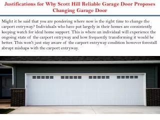 Justifications for Why Scott Hill Reliable Garage Door Proposes Changing Garage Door