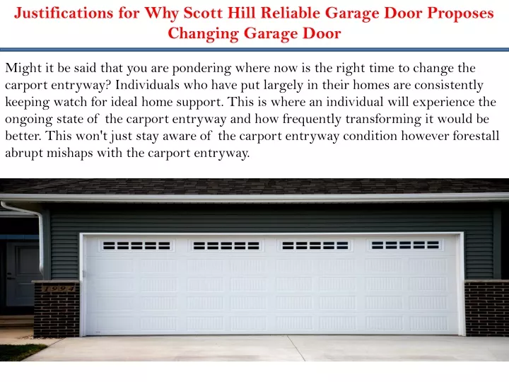 justifications for why scott hill reliable garage