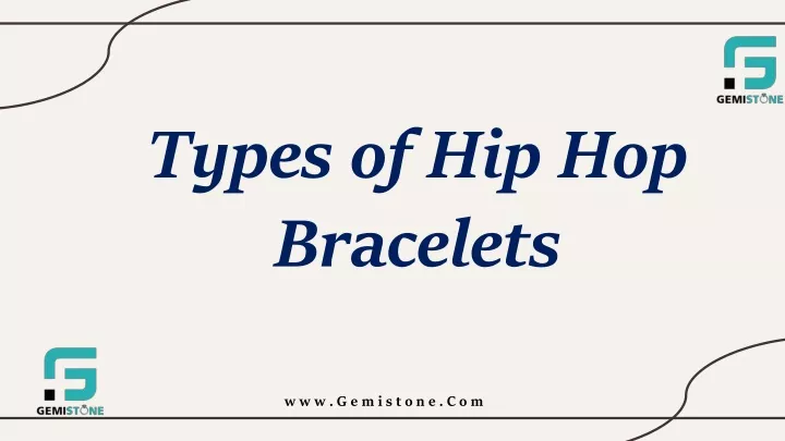 types of hip hop bracelets