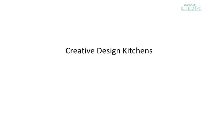 creative design kitchens