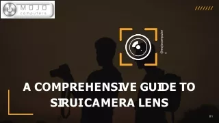 A Comprehensive Guide to Sirui Camera Lens