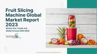 fruit slicing machine global market report 2023