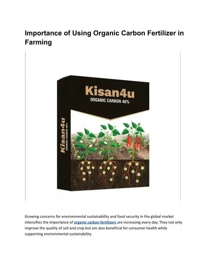 importance of using organic carbon fertilizer