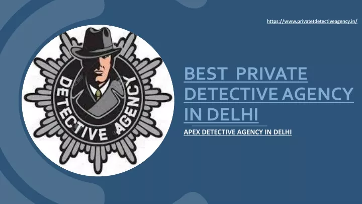 best private detective agency in delhi