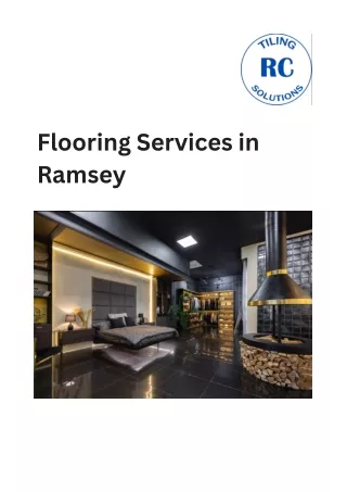 Premier Flooring Services in Ramsey for Exceptional Results - Rctiling Solution