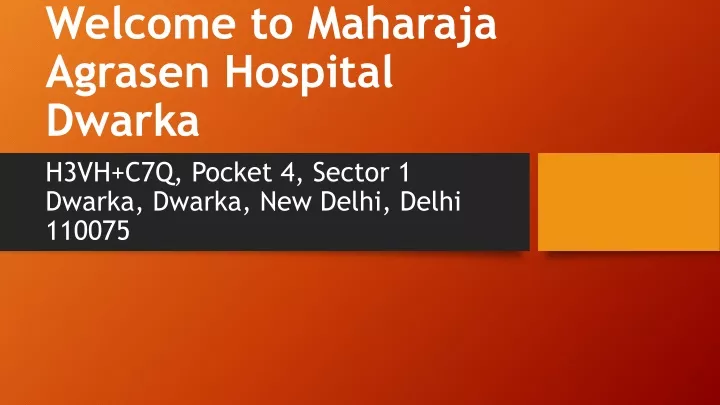 welcome to maharaja agrasen hospital dwarka h3vh