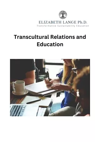 Elizabeth Lange Ph.D. - Nurturing Transcultural Relations and Education