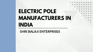 Electric Pole Manufacturers in India- Shri Balaji Enterprises