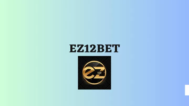 ez12bet