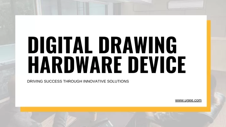 digital drawing hardware device driving success