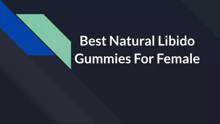 best natural libido gummies for female