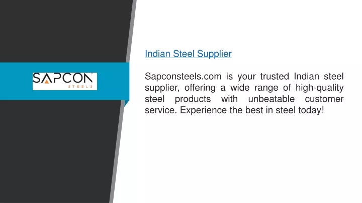 indian steel supplier sapconsteels com is your