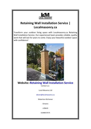 Retaining Wall Installation Service Localmasonry.ca