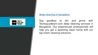 Deep Cleaning In Bangalore  Techsquadteam.com