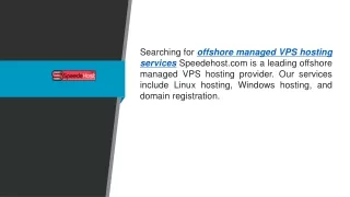 Offshore Managed Vps Hosting Speedehost.com