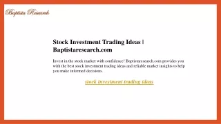 Stock Investment Trading Ideas  Baptistaresearch.com