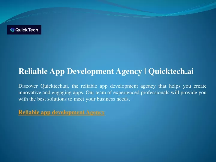 reliable app development agency quicktech
