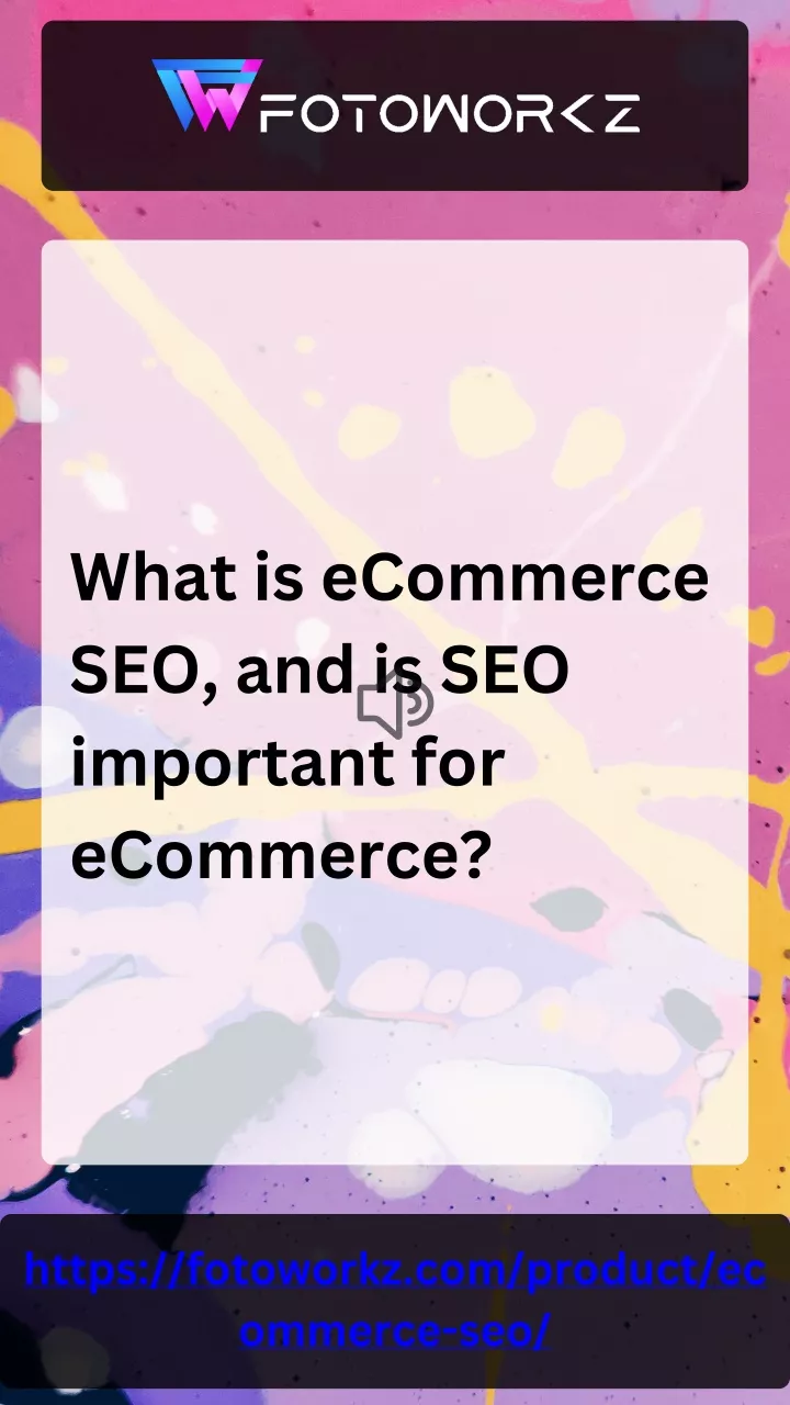 what is ecommerce seo and is seo important