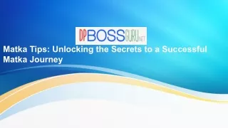 Matka Tips: Unlocking the Secrets to a Successful Matka Journey