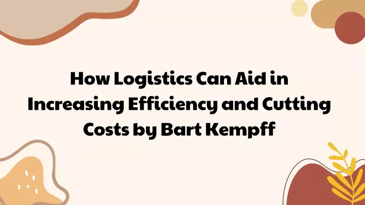 how logistics can aid in increasing efficiency