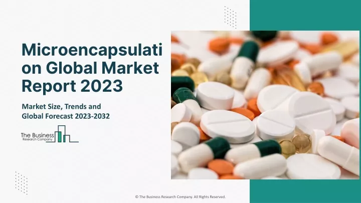 microencapsulati on global market report 2023