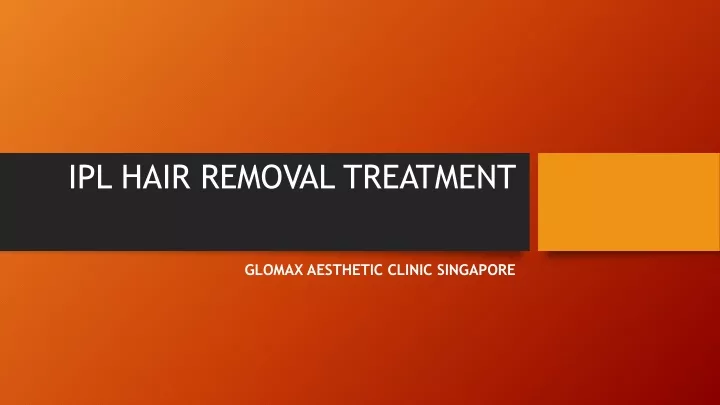 ipl hair removal treatment