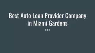 Best Auto Loan Provider Company in Miami Gardens