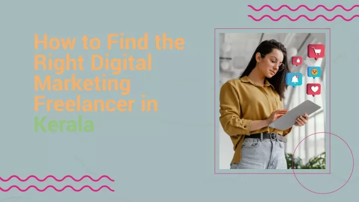 how to find the right digital marketing freelancer in kerala