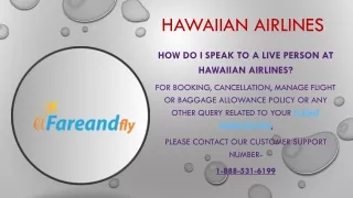 How Do I Speak to a Live Person at Hawaiian Airlines?