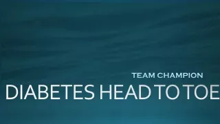 DIABETES HEAD TO TOE