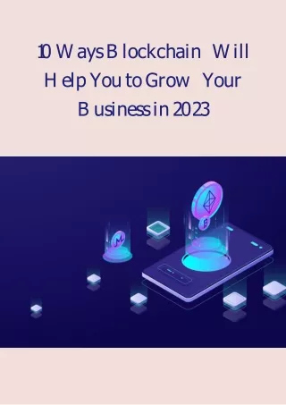 10 Ways Blockchain Will Help You to Grow Your Business in 2023