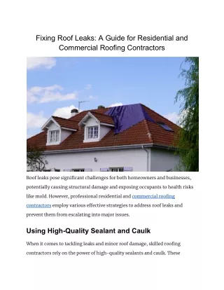 Fixing Roof Leaks_ A Guide for Residential and Commercial Roofing Contractors