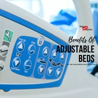 Benefits of Adjustable Beds at the San Diego Mattress Sale