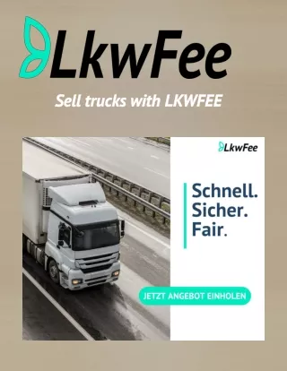 Sie wollen Ihren Lkw verkaufen_ LKWFEE kauft Ihren Gebrauchten!