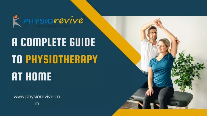 a complete guide to physiotherapy at home