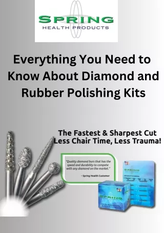 Everything You Need to Know About Diamond and Rubber Polishing Kits