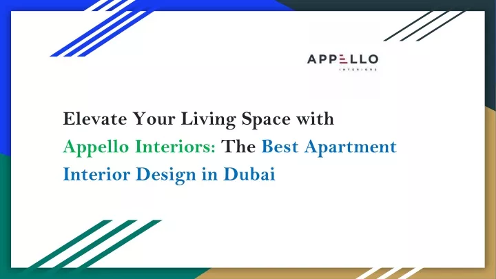 elevate your living space with appello interiors