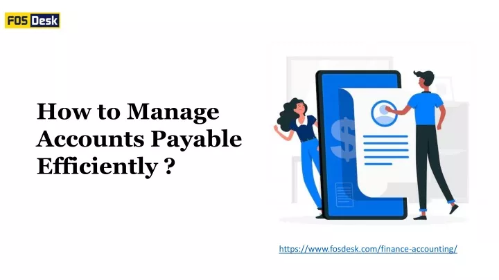 how to manage accounts payable efficiently