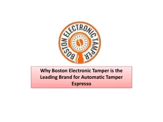 Why Boston Electronic Tamper is the Leading Brand for Automatic Tamper Espresso