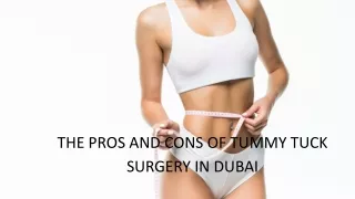 The Pros And Cons of Tummy Tuck Surgery in Dubai