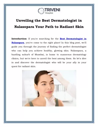 Unveiling the Best Dermatologist in Nalasopara Your Path to Radiant Skin