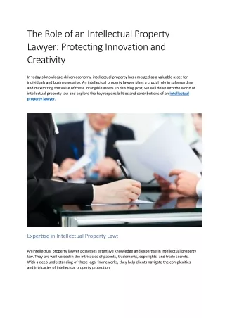 The Role of an Intellectual Property Lawyer: Protecting Innovation and Creativit