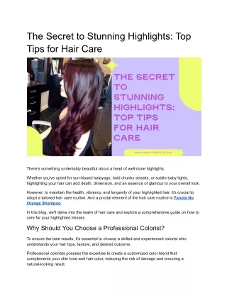 The Secret to Stunning Highlights: Top Tips for Hair Care