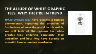 The Allure of White Graphic Tees Why They're in Trend!