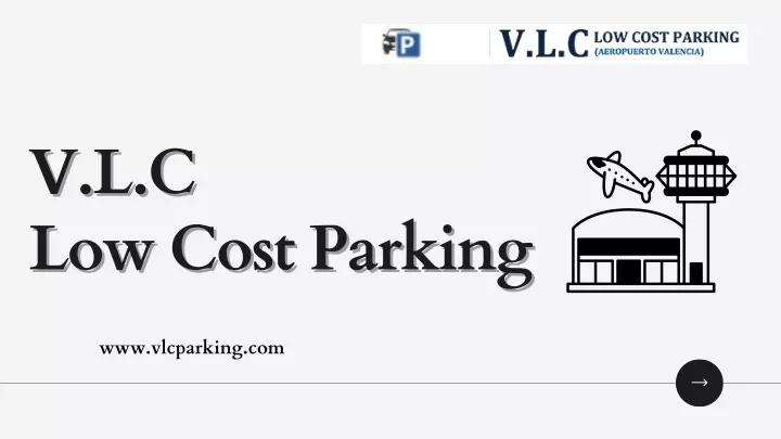v l c v l c low cost parking low cost parking