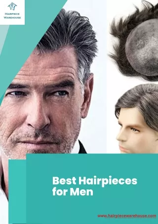 Best Natural-Looking Hair Piece for Men