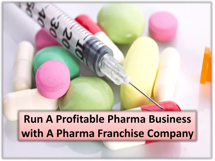 run a profitable pharma business with a pharma franchise company