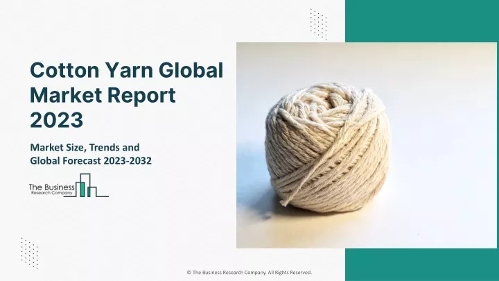 cotton yarn global market report 2023