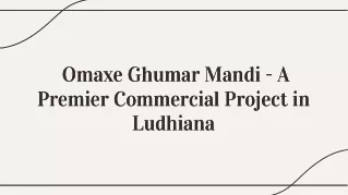 omaxe ghumar mandi a premier commercial project